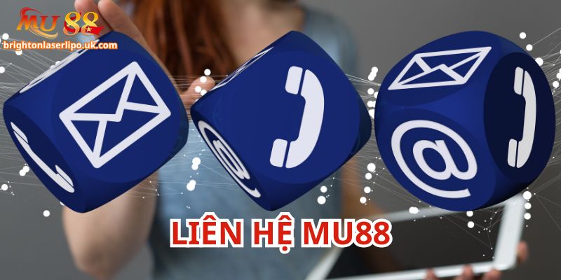 3 kênh liên hệ Mu88 phổ biến nhất hiện nay